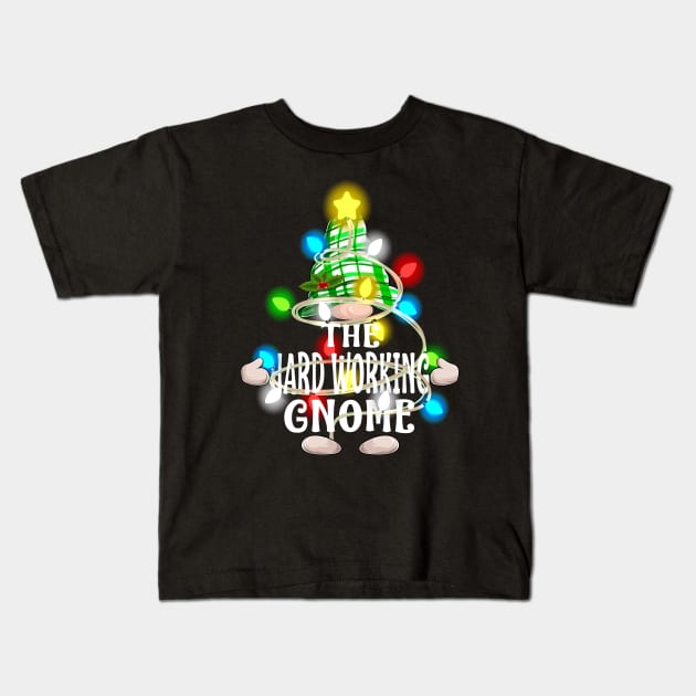 The Hard Working Gnome Christmas Matching Family Shirt Kids T-Shirt by intelus